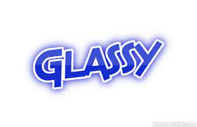 Glassy